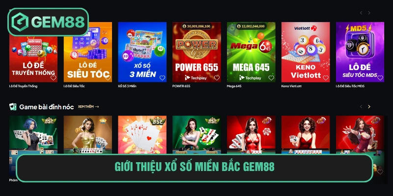 Xổ Số Miền Bắc Gem88 Cơ Hội Làm Giàu Từ Những Con Số Xổ số miền Bắc tại Gem88 thu hút đông đảo người chơi