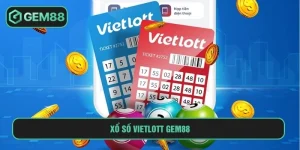 Xổ Số Vietlott GEM88 - Chơi Nhanh Trúng Lớn Từ 10.000 Đồng xo so vietlott gem88